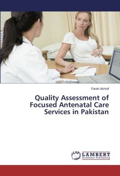 portada Quality Assessment of Focused Antenatal Care Services in Pakistan