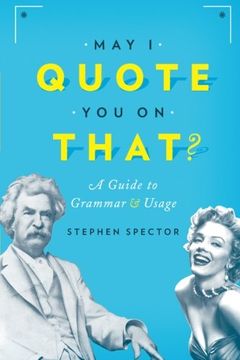 portada May I Quote You on That?: A Guide to Grammar and Usage