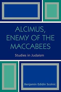 portada alcimus, enemy of the maccabees (in English)