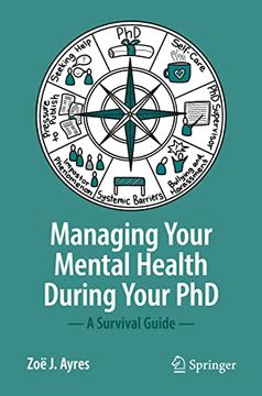portada Managing Your Mental Health During Your phd: A Survival Guide (en Inglés)