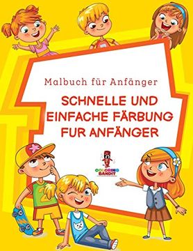 portada Schnelle und Einfache Färbung für Anfänger: Malbuch für Anfänger (in German)