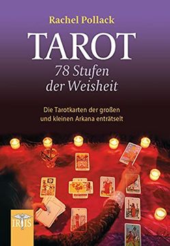 portada Tarot - 78 Stufen der Weisheit: Die Tarotkarten der Großen und Kleinen Arkana Enträtselt (in German)