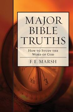 portada Major Bible Truths: How to Study God's Word (en Inglés)