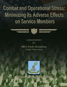 portada Combat and Operational Stress: Minimizing its Adverse Effects on Service Members (en Inglés)