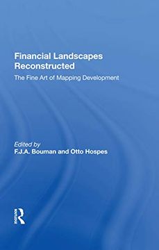 portada Financial Landscapes Reconstructed: The Fine art of Mapping Development (in English)