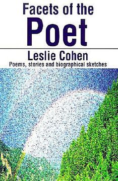 portada facets of the poet: poems, stories and biographical sketches (in English)