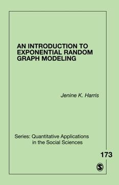 portada An Introduction to Exponential Random Graph Modeling (Quantitative Applications in the Social Sciences) (en Inglés)