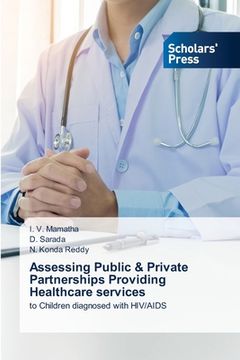 portada Assessing Public & Private Partnerships Providing Healthcare services (in English)