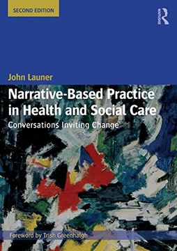 portada Narrative-Based Practice in Health and Social Care: Conversations Inviting Change (en Inglés)