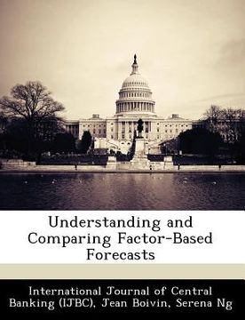 portada understanding and comparing factor-based forecasts (en Inglés)