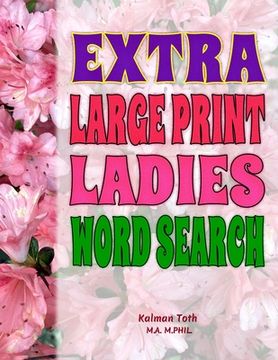 portada Extra Large Print Ladies Word Search (en Inglés)