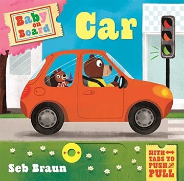 portada Baby on Board: Car: A Push, Pull, Slide tab Book