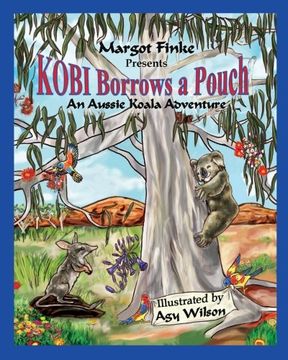 portada Kobi Borrows a Pouch: An Aussie Koala Adventure
