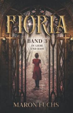 portada Fioria - Band 3: In Liebe und Hass: 4 (in German)