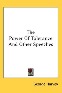 portada the power of tolerance and other speeches (en Inglés)