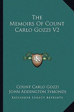 portada the memoirs of count carlo gozzi v2 (en Inglés)