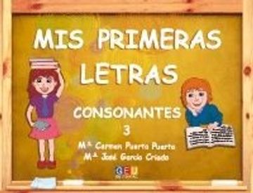 portada MIS PRIMERAS LETRAS 3 CONSONANTES GEU