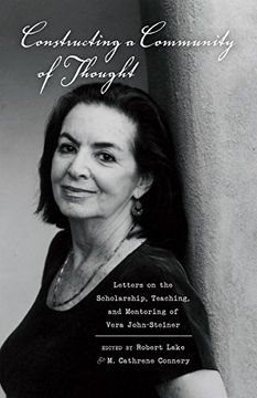 portada Constructing a Community of Thought: Letters on the Scholarship, Teaching, and Mentoring of Vera John-Steiner (Educational Psychology)