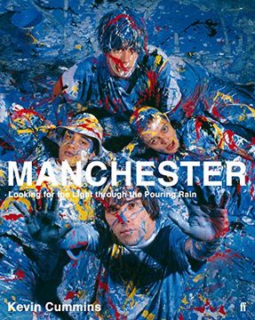 portada Manchester: Looking for the Light Through the Pouring Rain (in English)