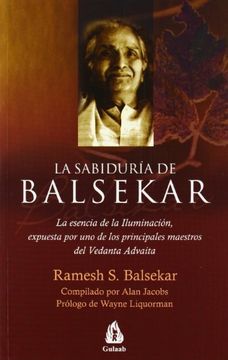 portada La Sabiduría de Balsekar: La Esencia de la Iluminación, Expuesta por uno de los Principales Maestros del Vedanta Advaita