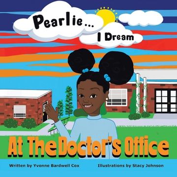 portada Pearlie ... I Dream: At the Doctor's Office (en Inglés)