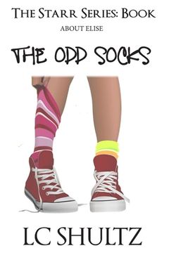 portada The Starr Series: About Elise: The Odd Socks