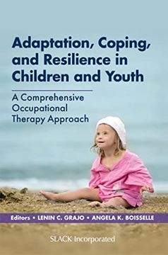 portada Adaptation, Coping, and Resilience in Children and Youth: A Comprehensive Occupational Therapy Approach