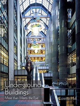 portada Underground Buildings: More Than Meets the eye (en Inglés)