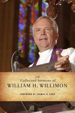 portada The Collected Sermons of William h. Willimon (Daily Study Bible) (en Inglés)