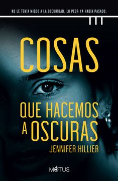 portada Cosas que Hacemos a Oscuras (in Spanish)