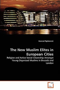 portada the new muslim elites in european cities (en Inglés)