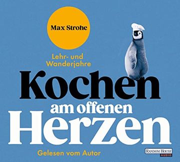 portada Kochen am Offenen Herzen: Lehr- und Wanderjahre (in German)