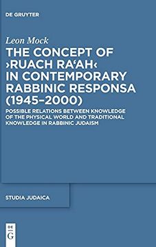 portada The Concept of >Ruach Ra'ah: Possible Relations Between Knowledge of the Physical World and Traditional Knowledge in Rabbinic Judaism (en Inglés)
