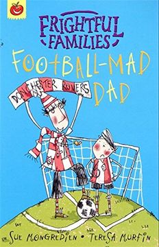 portada Football-Mad dad (Frightful Families) (en Inglés)