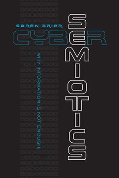 Cybersemiotics: Why Information Is Not Enough (en Inglés)
