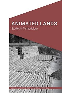 portada Animated Lands: Studies in Territoriology (Cultural Geographies + Rewriting the Earth) 