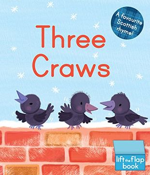 portada Three Craws: A Lift-The-Flap Scottish Rhyme (en Inglés)