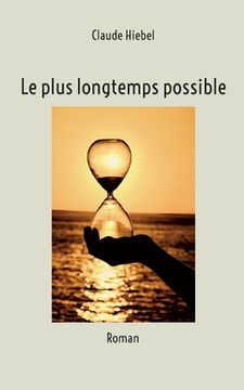 portada Le plus longtemps possible (en Francés)