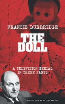 portada The Doll (The scripts of the three part television serial) (in English)