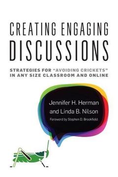 portada Creating Engaging Discussions: Strategies for "Avoiding Crickets" in any Size Classroom and Online (en Inglés)