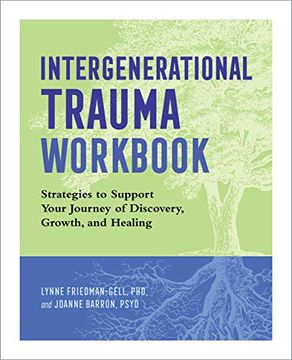 portada Intergenerational Trauma Workbook: Strategies to Support Your Journey of Discovery, Growth, and Healing
