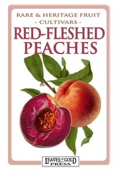 portada Red-Fleshed Peaches: Volume 29 (Rare and Heritage Fruit Cultivars)
