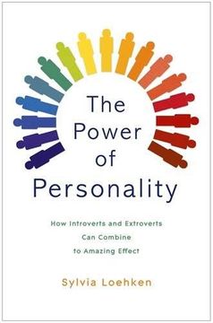 portada The Power of Personality: How Introverts and Extroverts Can Combine to Amazing Effect (en Inglés)