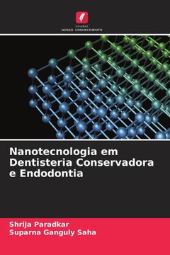 portada Nanotecnologia em Dentisteria Conservadora e Endodontia