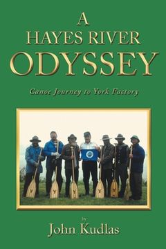 portada A Hayes River Odyssey (en Inglés)
