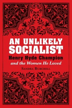 portada An Unlikely Socialist (en Inglés)