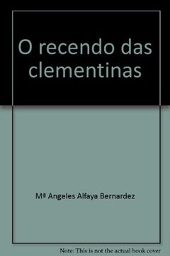 portada O recendo das clementinas (Ala Delta (Serie verde)) (in Galician)