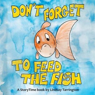 portada Don't Forget To Feed The Fish