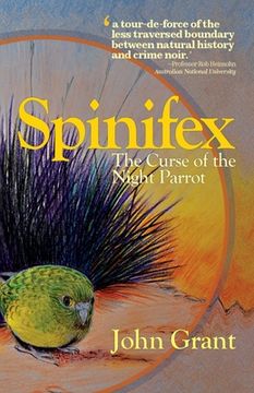 portada Spinifex: The Curse of the Night Parrot (en Inglés)