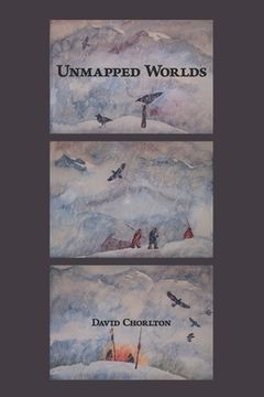 portada Unmapped Worlds (en Inglés)